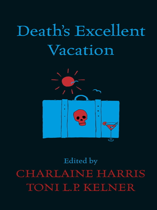 Death's Excellent Vacation (eBook)
